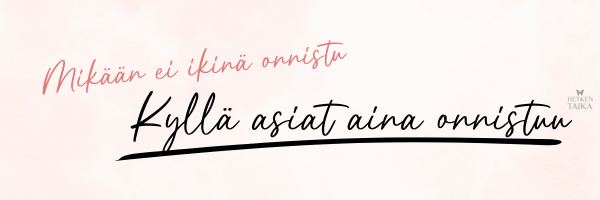 Kyllä asiat aina onnistuu