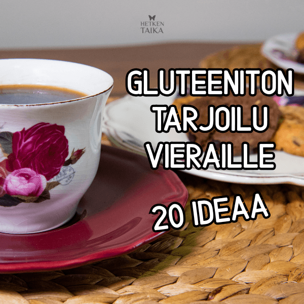 Gluteeniton tarjoilu vieraille